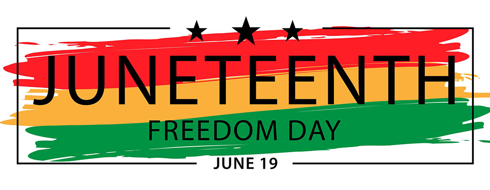 Juneteenth Juneteenth